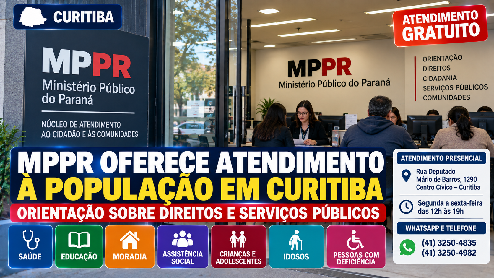 Arte sobre atendimento gratuito do Ministério Público do Paraná em Curitiba, com destaque para orientação em saúde, educação, moradia, assistência social e outros direitos.