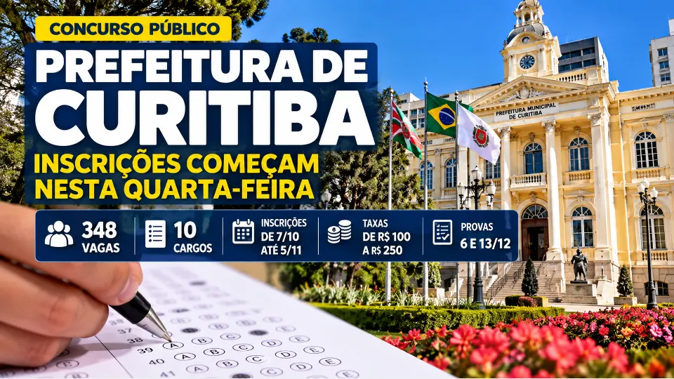 Arte sobre concurso público da Prefeitura de Curitiba com informações de 348 vagas, período de inscrições, taxas e datas das provas.