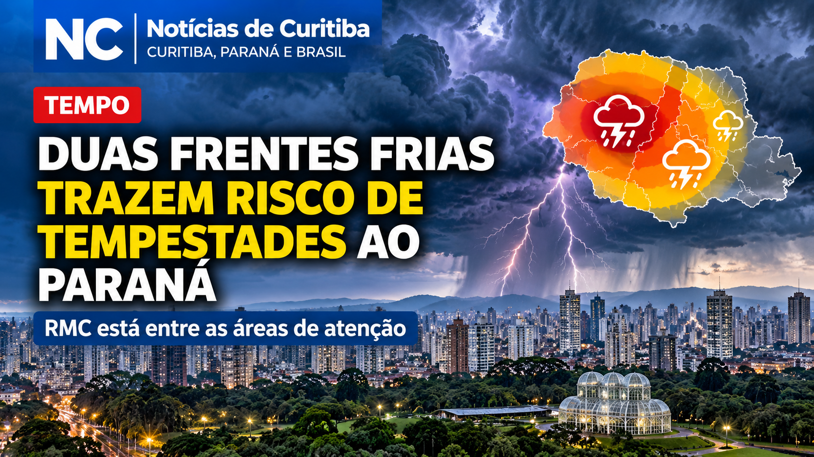 Duas frentes frias trazem risco de tempestades ao Paraná; RMC está entre áreas de atenção