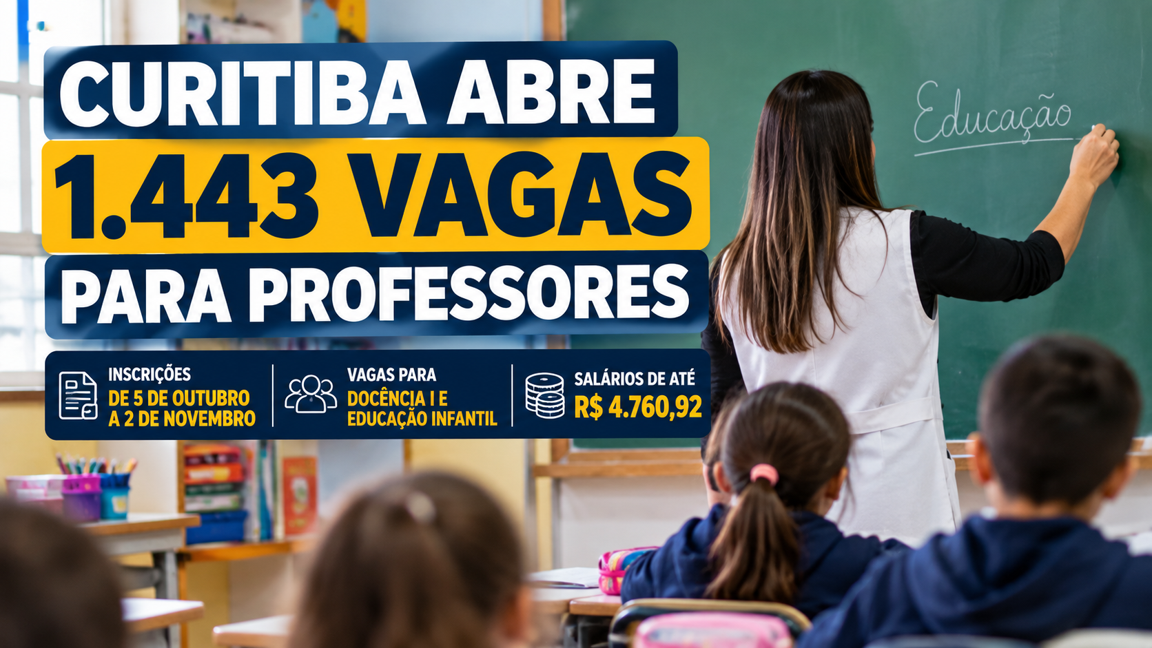 Curitiba abre PSS com 1.443 vagas para professores e salários de até R$ 4,7 mil