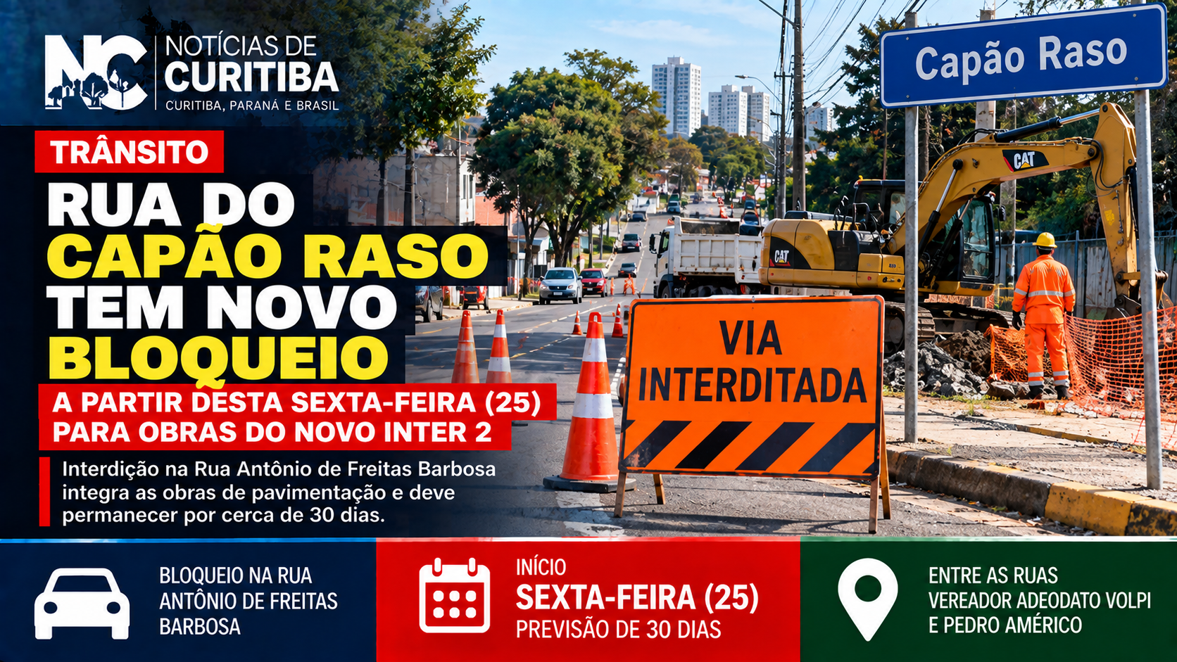Rua do Capão Raso tem novo bloqueio a partir desta sexta-feira para obras