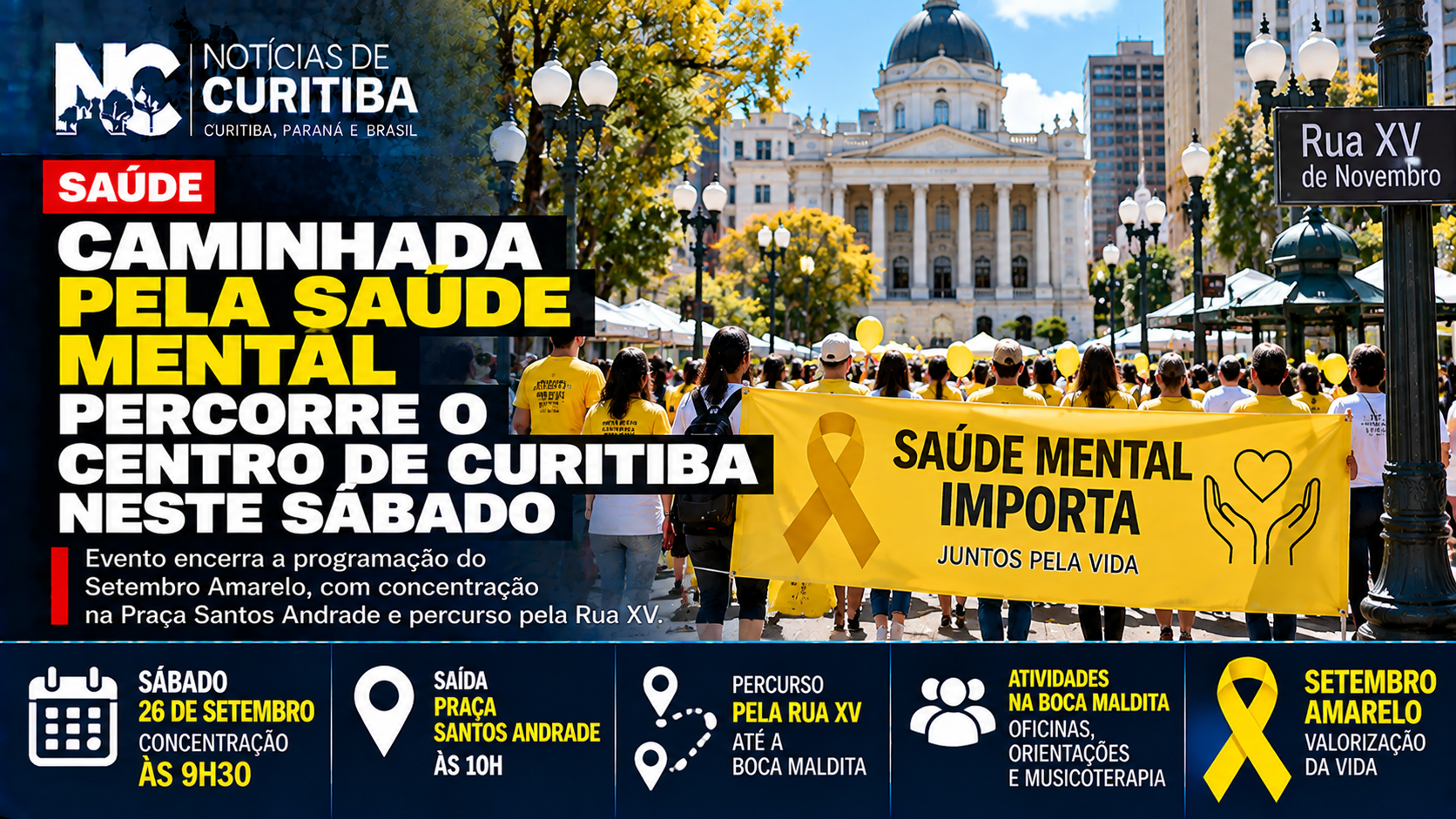 Arte do Notícias de Curitiba sobre a Caminhada pela Saúde Mental, realizada no Centro da capital durante a programação do Setembro Amarelo.