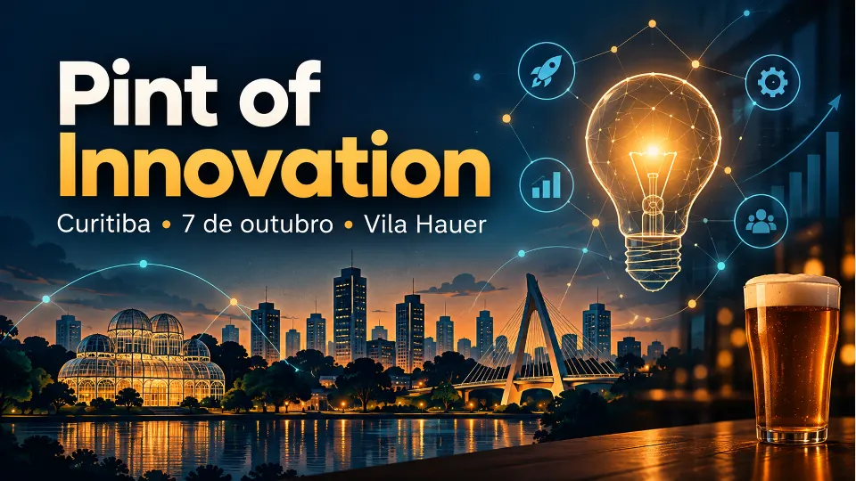 Arte de divulgação do evento Pint of Innovation em Curitiba, com elementos visuais de tecnologia, inovação, skyline da cidade e um copo de cerveja.