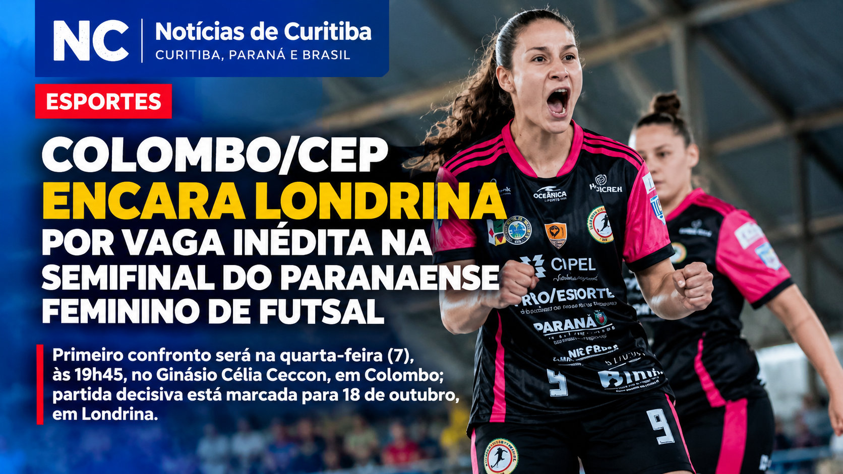 Colombo/CEP encara Londrina em dois jogos por vaga inédita na semifinal do Paranaense Feminino de Futsal
