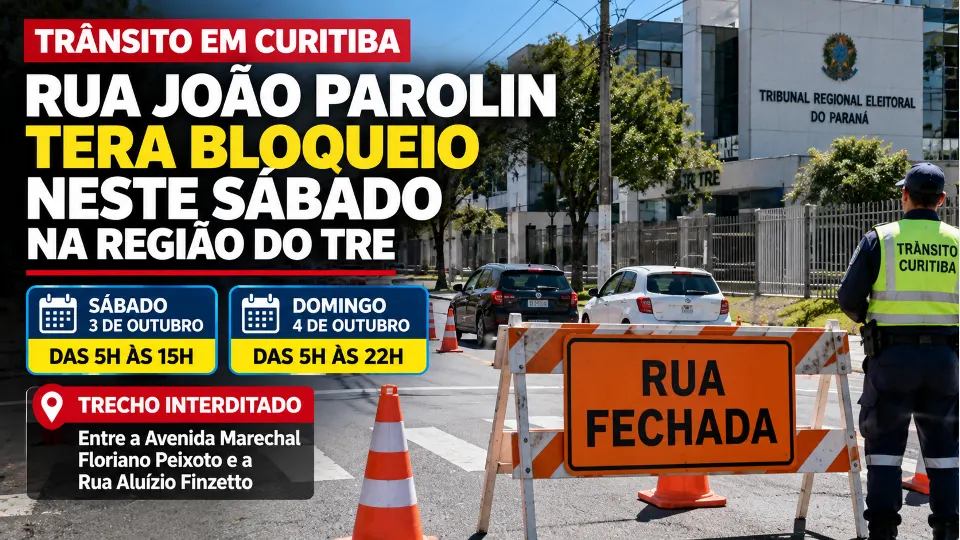 Rua João Parolin bloqueada na região do Tribunal Regional Eleitoral do Paraná, em Curitiba, com cones, sinalização e agente de trânsito.