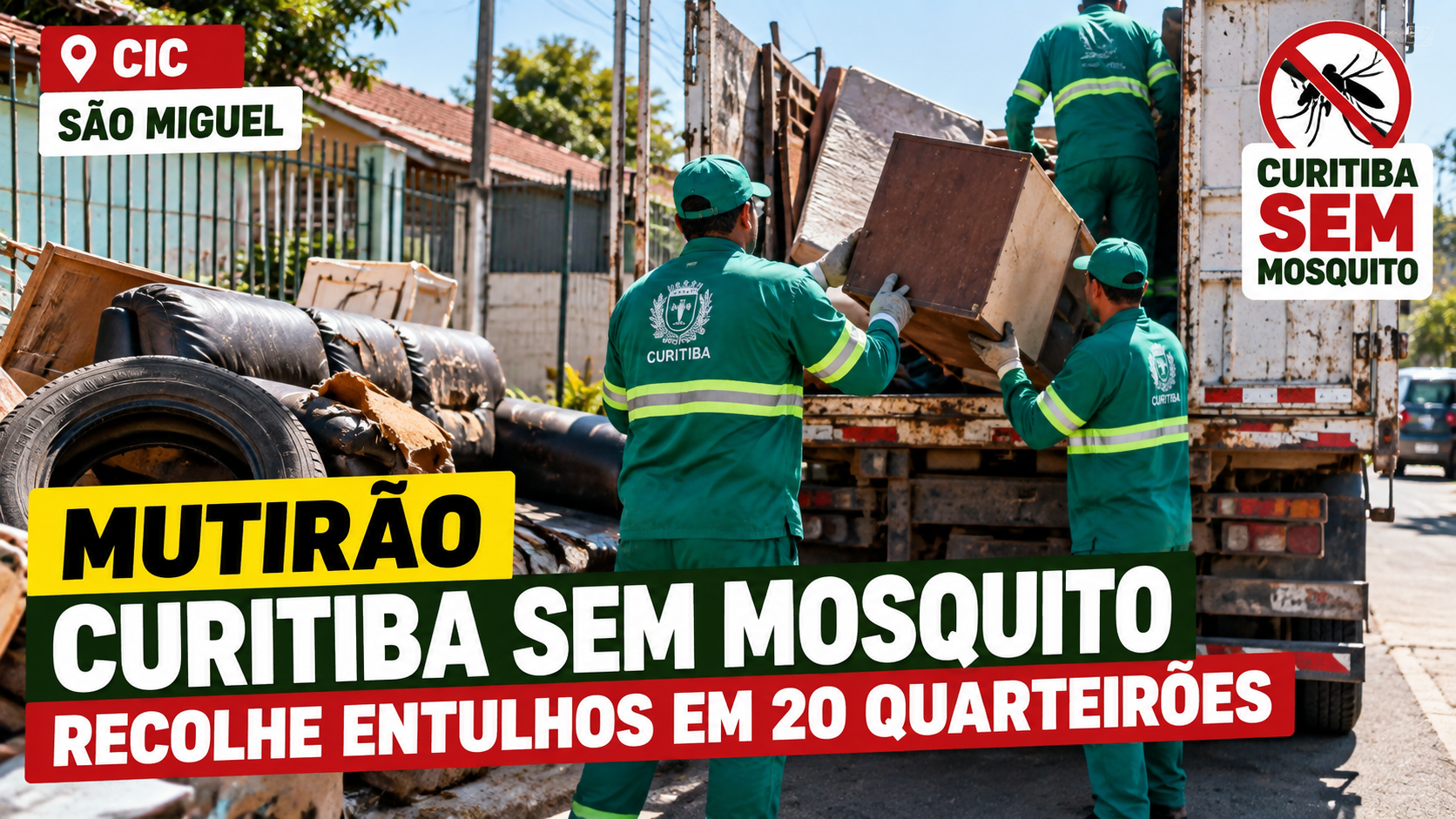 Mutirão Curitiba sem Mosquito recolhe entulhos em 20 quarteirões do São Miguel, na CIC