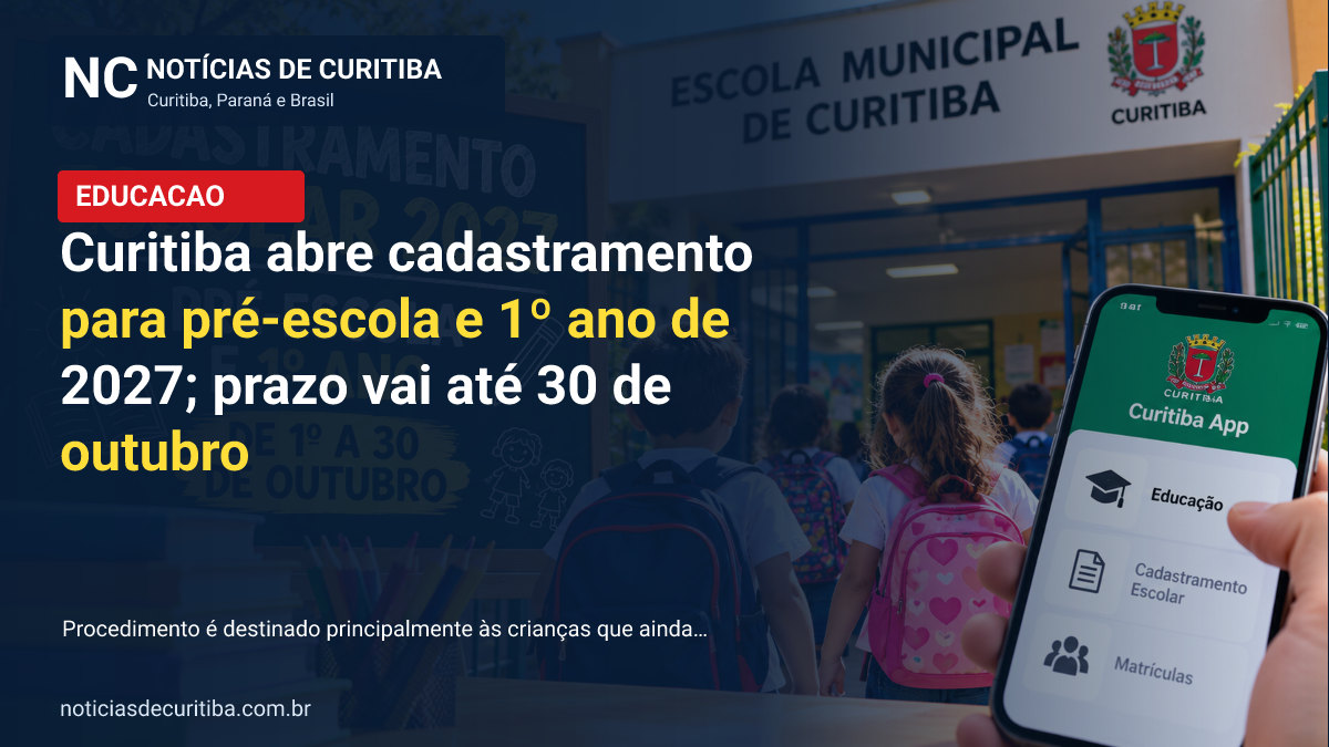 Capa da matéria sobre Curitiba abre cadastramento para pré-escola e 1º ano de 2027; prazo vai até 30 de outubro publicada pelo Notícias de Curitiba