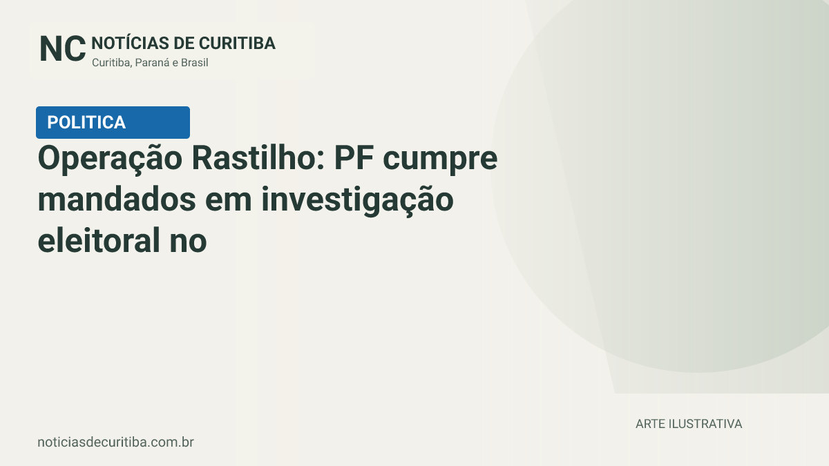 Operação Rastilho: PF cumpre mandados em investigação eleitoral no CE
