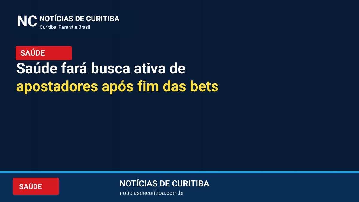 Saúde fará busca ativa de apostadores após fim das bets