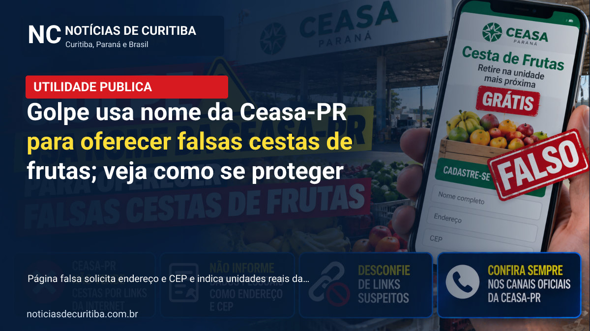 Golpe usa nome da Ceasa-PR para oferecer falsas cestas de frutas; veja como se proteger
