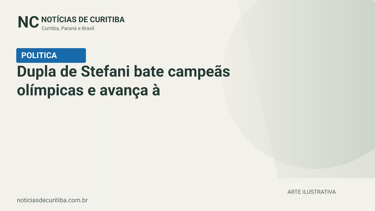 Capa do Notícias de Curitiba para matéria sobre Dupla de Stefani bate campeãs olímpicas e avança à semi em Pequim.