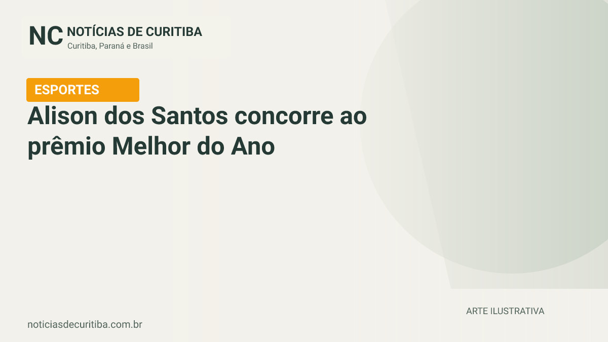 Capa do Notícias de Curitiba para matéria sobre Alison dos Santos concorre ao prêmio Melhor do Ano da World Athetics.