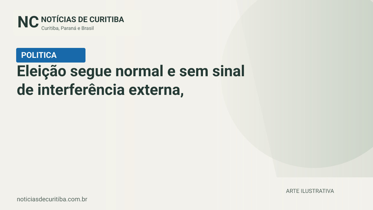 Capa do Notícias de Curitiba para matéria sobre Eleição segue normal e sem sinal de interferência externa, diz Marques.