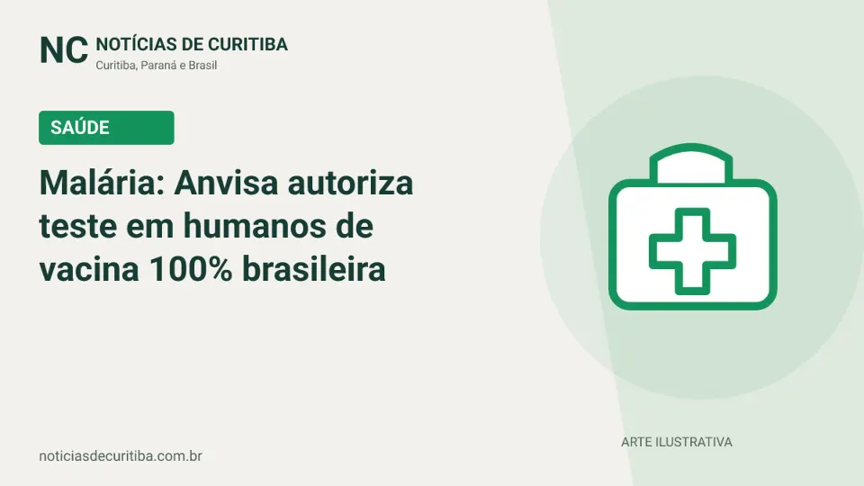 Capa do Notícias de Curitiba para matéria sobre Malária: Anvisa autoriza teste em humanos de vacina 100% brasileira.