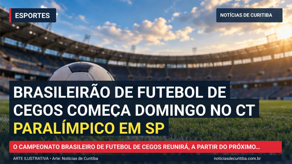 Ilustração do Notícias de Curitiba sobre Brasileirão de futebol de cegos começa domingo no CT Paralímpico em SP.