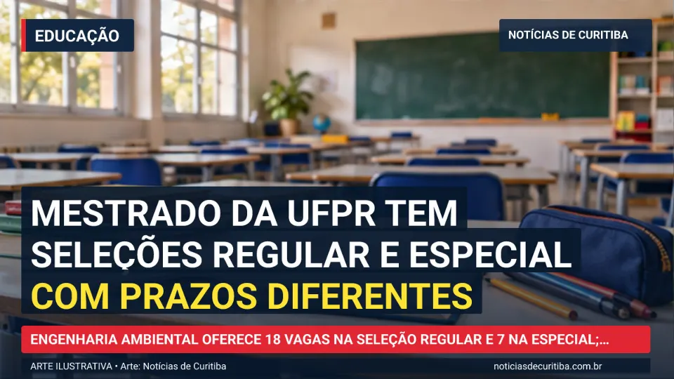 Capa do Notícias de Curitiba para matéria sobre Mestrado da UFPR tem seleções regular e especial com prazos diferentes.