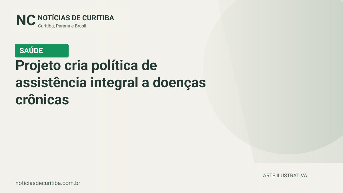 Capa do Notícias de Curitiba para matéria sobre Projeto cria política de assistência integral a doenças crônicas no SUS.