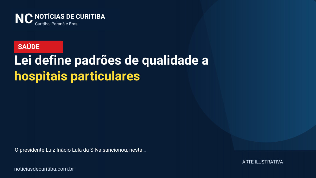 Lei define padrões de qualidade a hospitais particulares