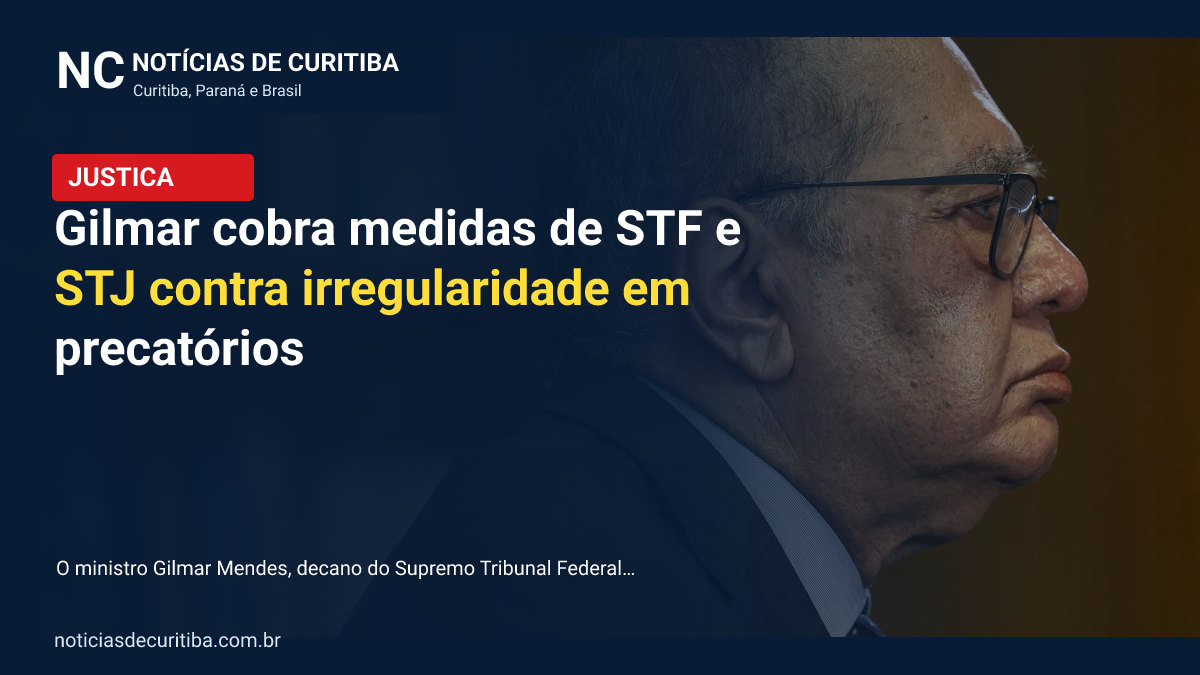 Gilmar cobra medidas de STF e STJ contra irregularidade em precatórios