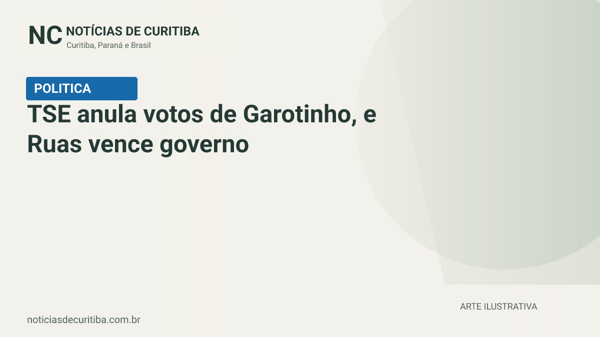 Capa do Notícias de Curitiba para matéria sobre TSE anula votos de Garotinho, e Ruas vence governo do Rio no 1º turno.