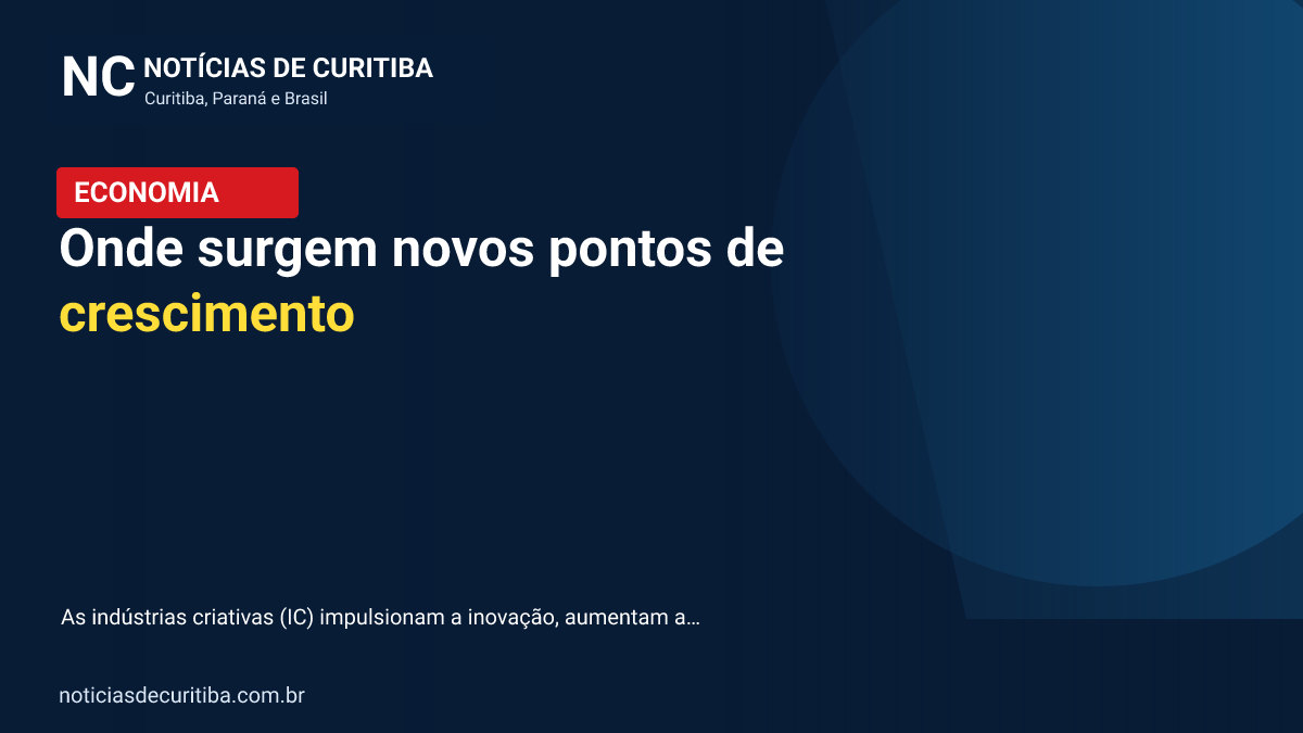 Capa da matéria sobre Onde surgem novos pontos de crescimento publicada pelo Notícias de Curitiba