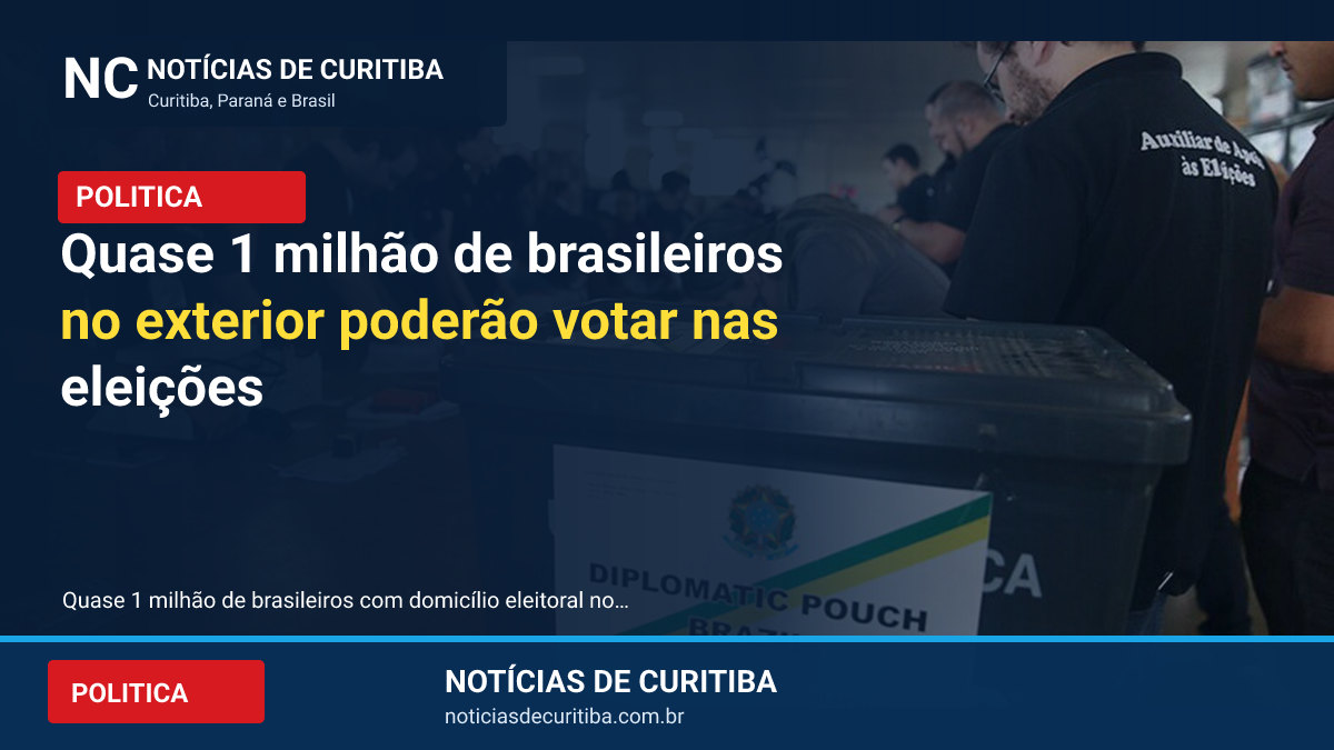 Quase 1 milhão de brasileiros no exterior poderão votar nas eleições