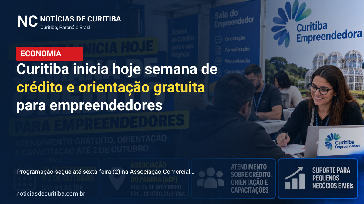 Capa da matéria sobre Curitiba inicia hoje semana de crédito e orientação gratuita para empreendedores publicada pelo Notícias de Curitiba