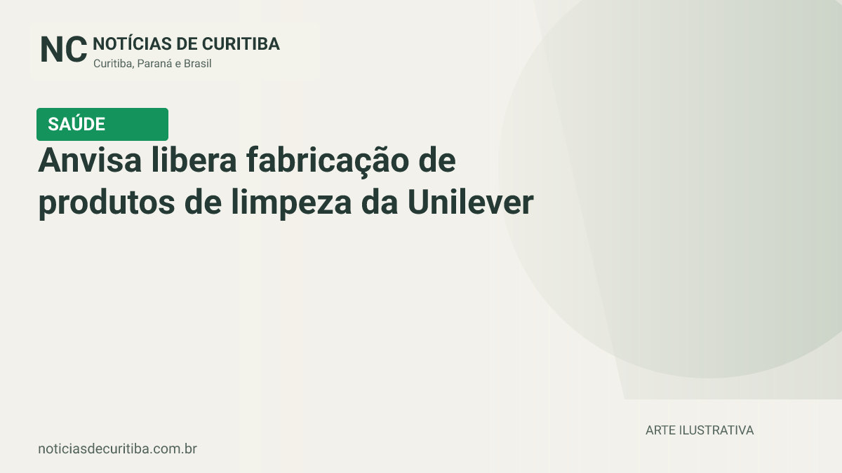 Anvisa libera fabricação de produtos de limpeza da Unilever