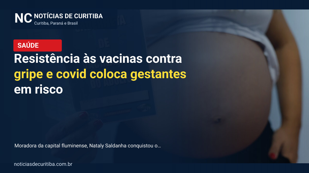 Resistência às vacinas contra gripe e covid coloca gestantes em risco