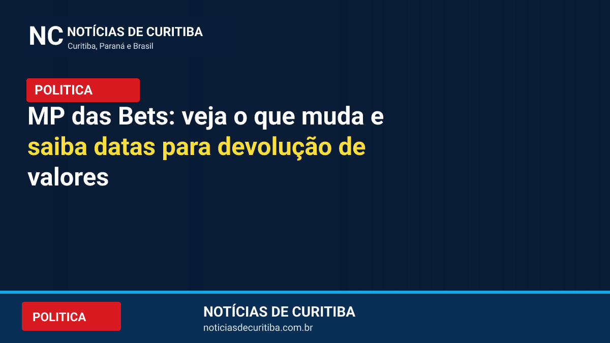 MP das Bets: veja o que muda e saiba datas para devolução de valores