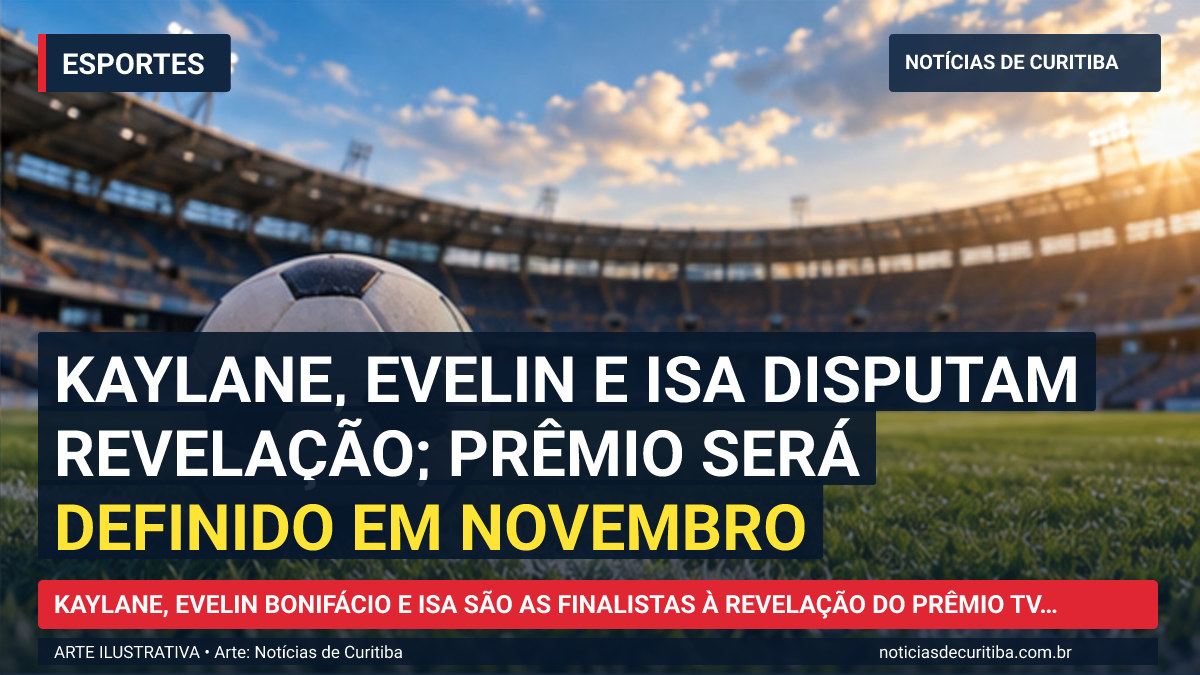 Ilustração do Notícias de Curitiba sobre Kaylane, Evelin e Isa disputam revelação; prêmio será definido em novembro.