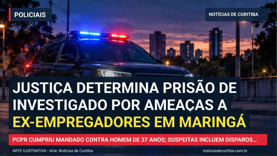 Ilustração do Notícias de Curitiba sobre Justiça determina prisão de investigado por ameaças a ex-empregadores em Maringá.