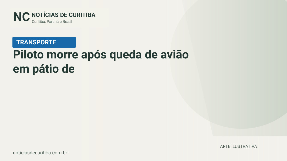Capa do Notícias de Curitiba para matéria sobre Piloto morre após queda de avião em pátio de manutenção do metrô de BH.