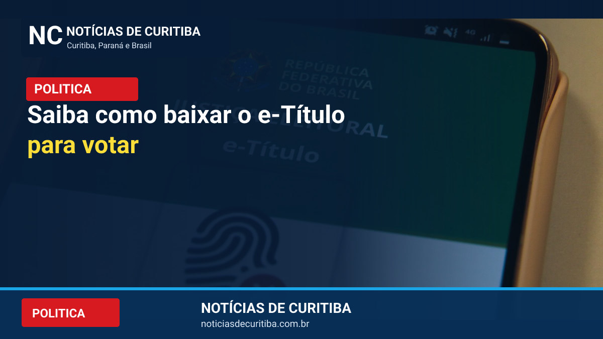 Arte de destaque do Notícias de Curitiba: Saiba como baixar o e-Título para votar