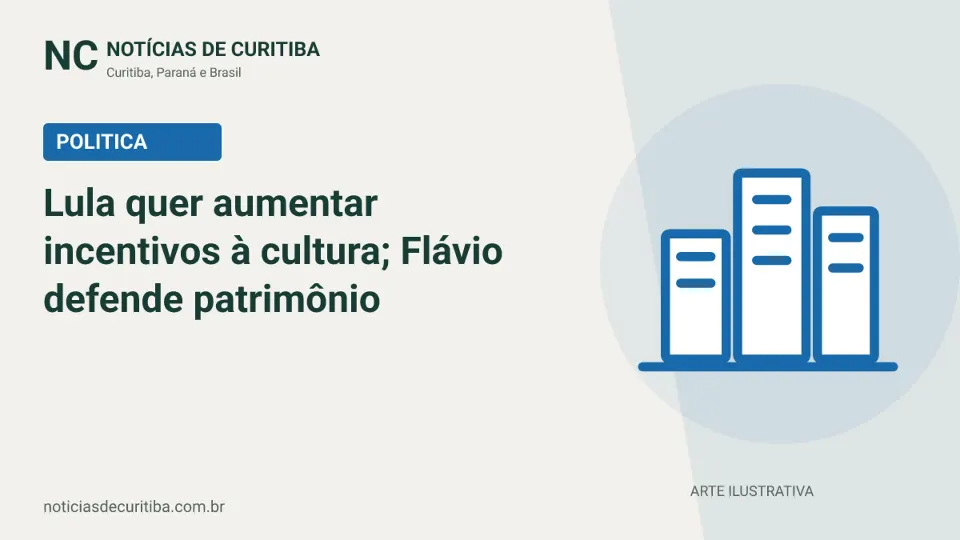 Capa do Notícias de Curitiba para matéria sobre Lula quer aumentar incentivos à cultura; Flávio defende patrimônio.