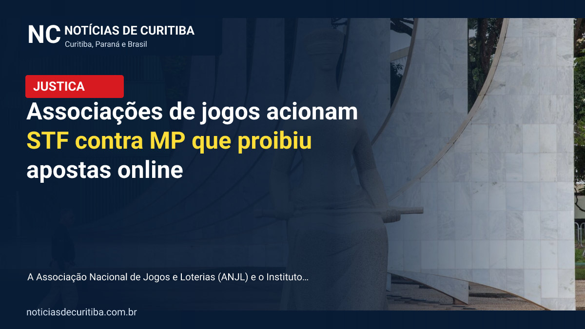Capa da matéria sobre Associações de jogos acionam STF contra MP que proibiu apostas online publicada pelo Notícias de Curitiba
