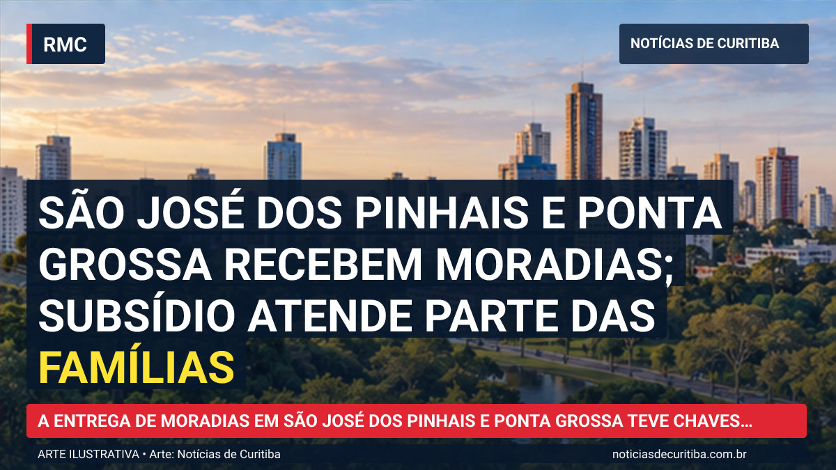 Ilustração do Notícias de Curitiba sobre São José dos Pinhais e Ponta Grossa recebem moradias; subsídio atende parte das famílias.