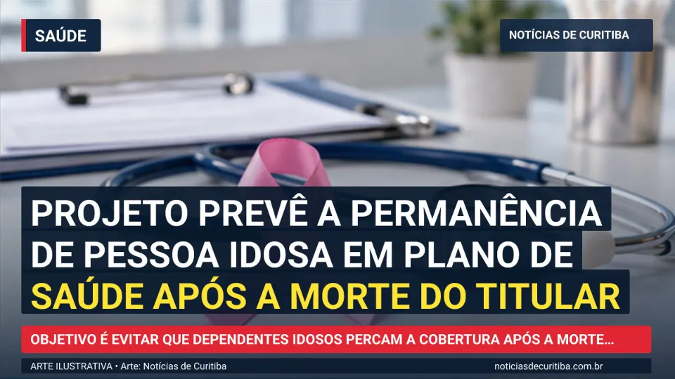 Capa do Notícias de Curitiba para matéria sobre Projeto prevê a permanência de pessoa idosa em plano de saúde após a morte do titular.