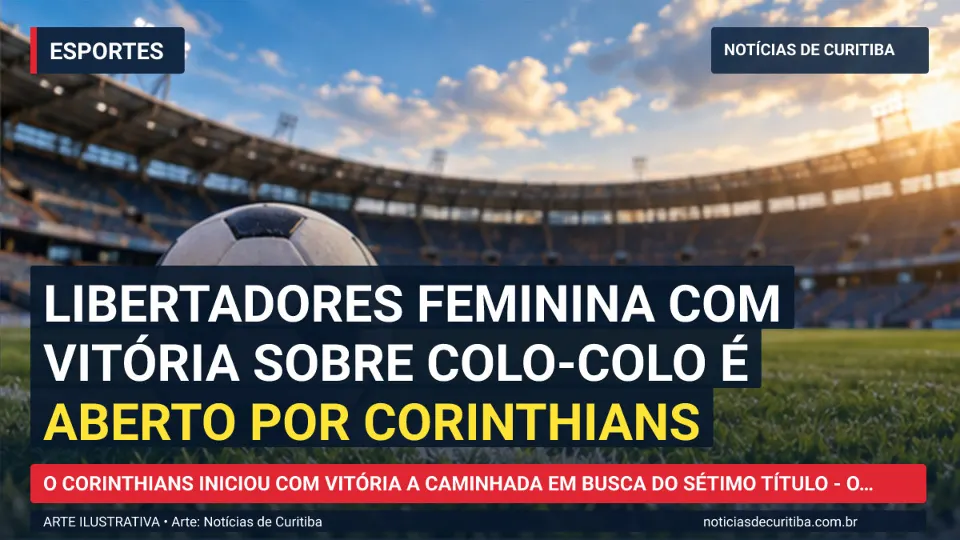 Ilustração do Notícias de Curitiba sobre Libertadores Feminina com vitória sobre Colo-Colo é aberto por Corinthians.