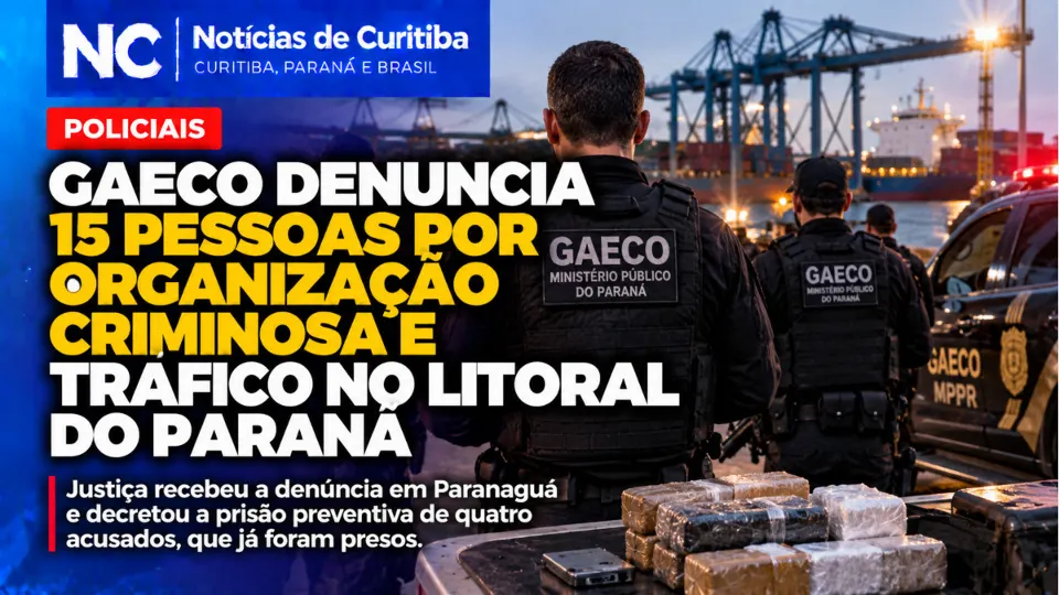 Gaeco denuncia 15 pessoas por organização criminosa e tráfico no Litoral do Paraná